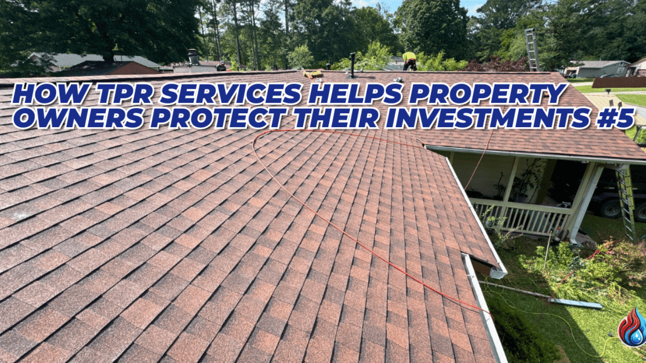 How TPR Services Helps Property Owners Protect Their Investments